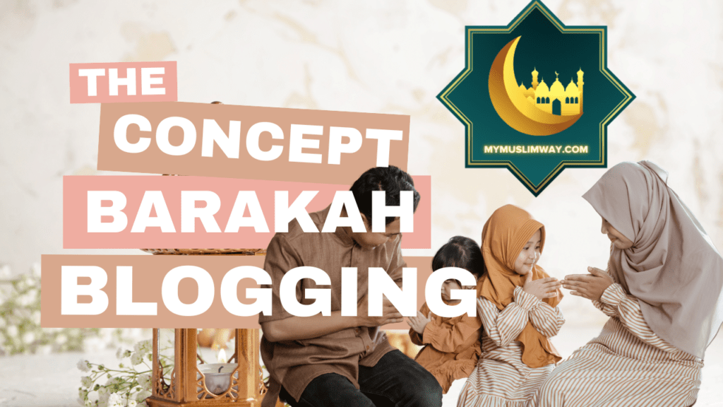 The Concept of Barakah How to Attract Blessings in Your Life